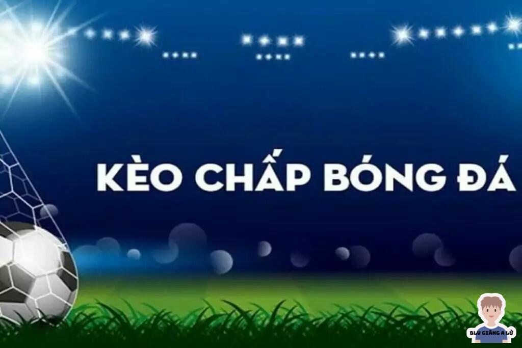 Kèo chấp 2 trái là gì và những kinh nghiệm chơi luôn thắng 5 Các trường hợp kèo chấp 2 trái là gì?